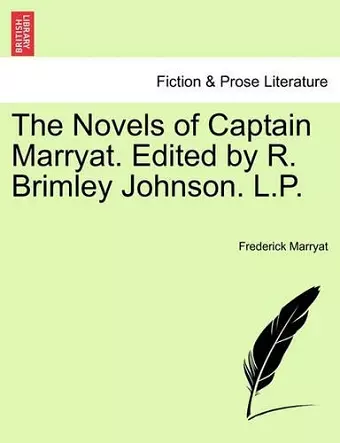 The Novels of Captain Marryat. Edited by R. Brimley Johnson. L.P. cover