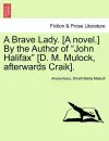 A Brave Lady. [A Novel.] by the Author of "John Halifax" [D. M. Mulock, Afterwards Craik]. cover