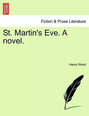 St. Martin's Eve. a Novel. cover