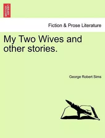 My Two Wives and Other Stories. cover