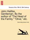 John Halifax, Gentleman. by the Author of "The Head of the Family," "Olive," Etc. cover