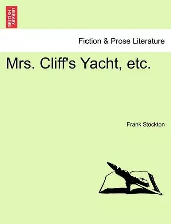 Mrs. Cliff's Yacht, Etc. cover