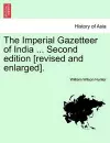 The Imperial Gazetteer of India ... Second Edition [Revised and Enlarged]. Volume XIV. Second Edition. cover