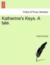 Katherine's Keys. a Tale. cover