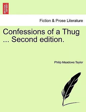 Confessions of a Thug ... Second Edition. cover