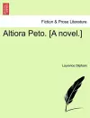 Altiora Peto. [A Novel.] cover