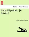 Lady Kilpatrick. [A Novel.] cover