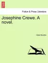 Josephine Crewe. a Novel. cover