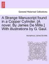 A Strange Manuscript Found in a Copper Cylinder. [A Novel. by James de Mille.] with Illustrations by G. Gaul. cover