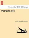 Pelham, Etc. Vol.I cover