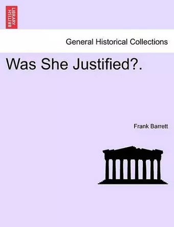 Was She Justified?. cover