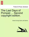 The Last Days of Pompeii ... Second Copyright Edition. cover