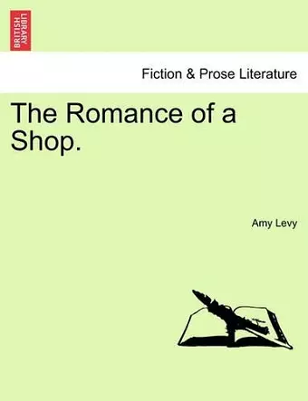 The Romance of a Shop. cover