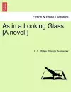 As in a Looking Glass. [A Novel.] cover