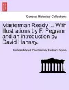 Masterman Ready ... with Illustrations by F. Pegram and an Introduction by David Hannay. cover