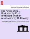 The King's Own ... Illustrated by F. H. Townseud. with an Introduction by D. Hannay. cover
