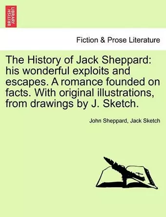 The History of Jack Sheppard cover