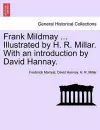 Frank Mildmay ... Illustrated by H. R. Millar. with an Introduction by David Hannay. cover