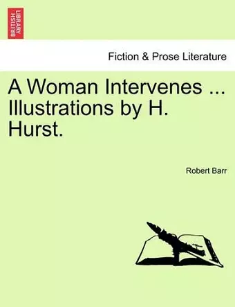 A Woman Intervenes ... Illustrations by H. Hurst. cover