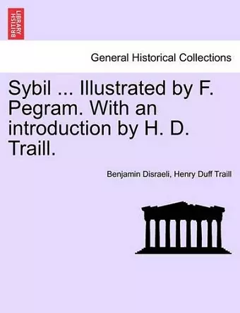 Sybil ... Illustrated by F. Pegram. with an Introduction by H. D. Traill. cover