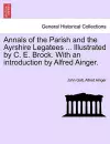 Annals of the Parish and the Ayrshire Legatees ... Illustrated by C. E. Brock. with an Introduction by Alfred Ainger. cover