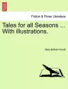 Tales for all Seasons ... With illustrations. cover