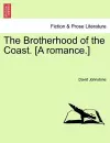 The Brotherhood of the Coast. [A Romance.] cover