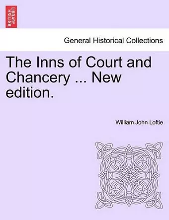 The Inns of Court and Chancery ... New Edition. cover