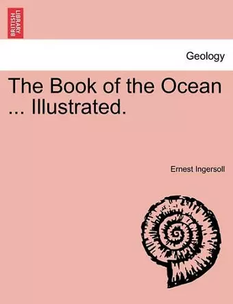 The Book of the Ocean ... Illustrated. cover