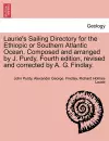 Laurie's Sailing Directory for the Ethiopic or Southern Atlantic Ocean. Composed and arranged by J. Purdy. Fourth edition, revised and corrected by A. G. Findlay. cover
