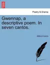 Gwennap, a Descriptive Poem. in Seven Cantos. cover