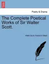 The Complete Poetical Works of Sir Walter Scott. cover