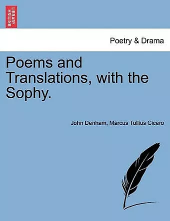 Poems and Translations, with the Sophy. cover