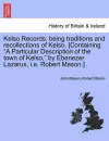 Kelso Records; Being Traditions and Recollections of Kelso. [Containing a Particular Description of the Town of Kelso, by Ebenezer Lazarus, i.e. Robert Mason.] cover