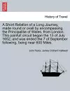 A Short Relation of a Long Journey, Made Round or Ovall by Encompassing the Principalitie of Wales, from London. This Painfull Circuit Began the 13 of July 1652, and Was Ended the 7 of September Following, Being Near 600 Miles. cover