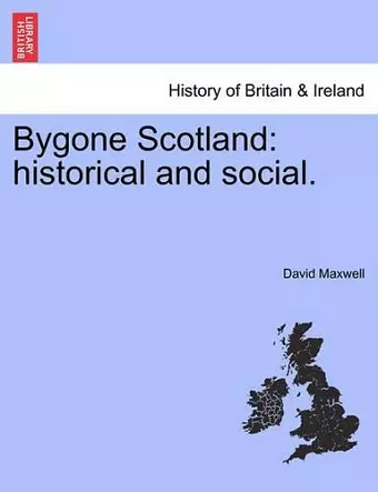 Bygone Scotland cover