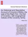 An Historical and Descriptive Account of Croome D'Abitot, the Seat of the Right Hon. the Earl of Coventry; With Biographical Notices of the Coventry Family cover