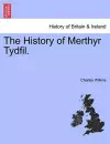 The History of Merthyr Tydfil. cover