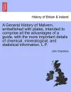 A General History of Malvern, Embellished with Plates, Intended to Comprise All the Advantages of a Guide, with the More Important Details of Chemical, Mineralogical, and Statistical Information. L.P. cover