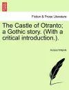 The Castle of Otranto; A Gothic Story. (with a Critical Introduction.). cover