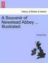 A Souvenir of Newstead Abbey ... Illustrated. cover