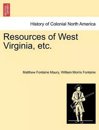 Resources of West Virginia, Etc. cover