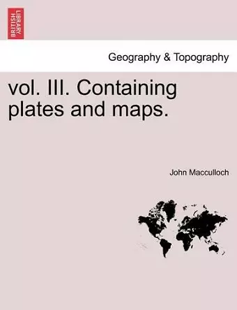 vol. III. Containing plates and maps. cover