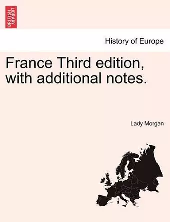 France Third edition, with additional notes. cover