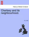 Chertsey and Its Neighbourhood. cover