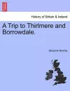 A Trip to Thirlmere and Borrowdale. cover