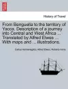 From Benguella to the Territory of Yacca. Description of a Journey Into Central and West Africa ... Translated by Alfred Elwes ... with Maps and ... Illustrations. cover