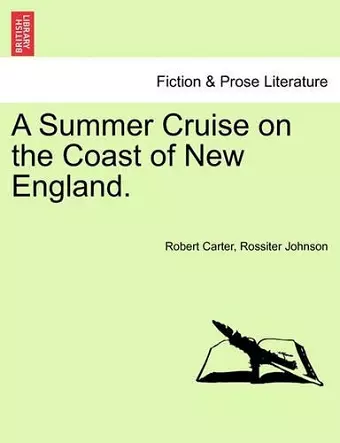 A Summer Cruise on the Coast of New England. cover