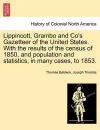 Lippincott, Grambo and Co's Gazetteer of the United States. With the results of the census of 1850, and population and statistics, in many cases, to 1853. cover