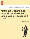 Notes on Ogdensburg, Its Position, Rivers and Lakes, and Proposed Rail-Road. cover